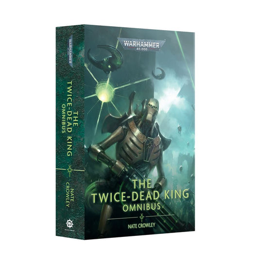 Warhammer The Twice Dead King Omnibus by Nate Crowley